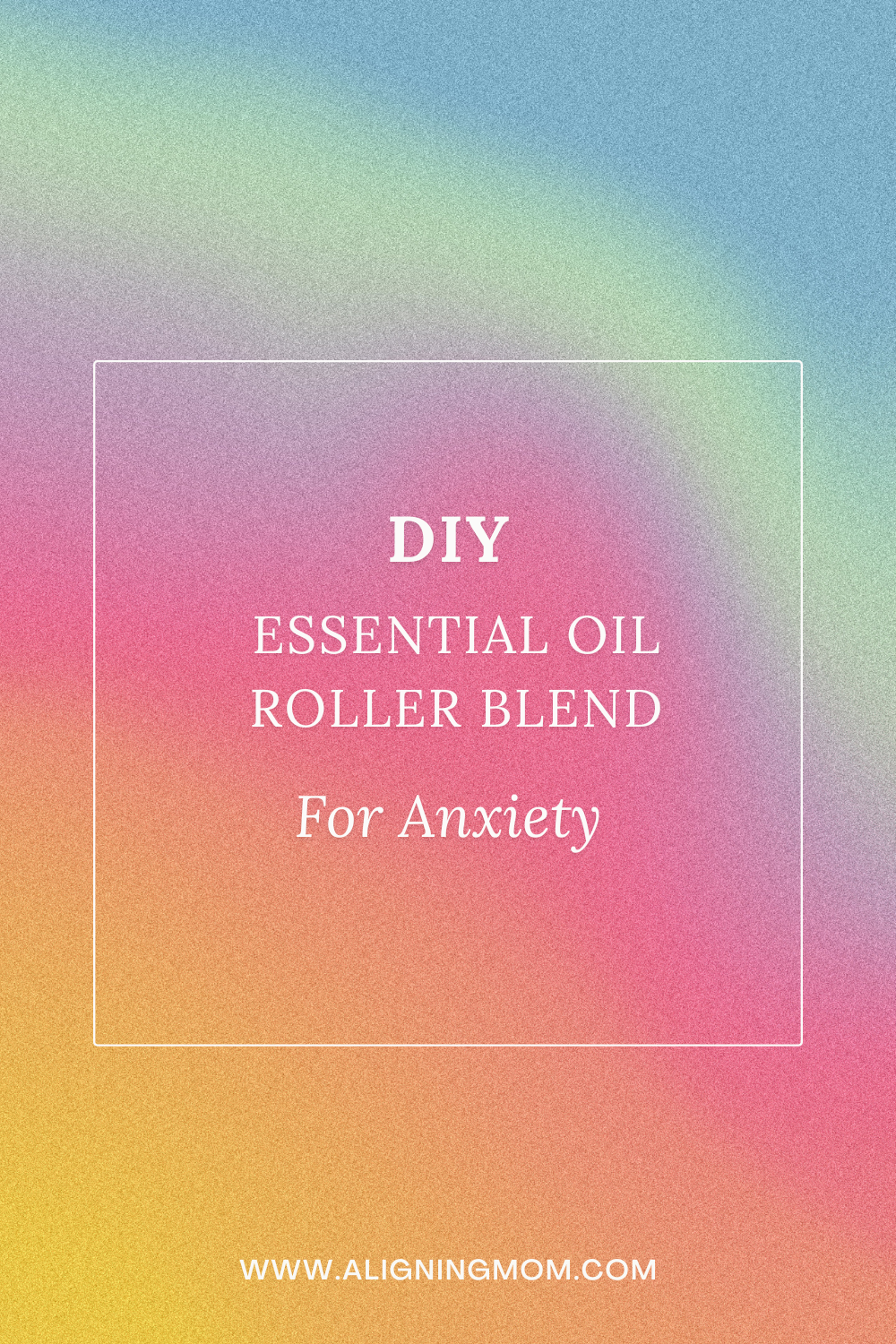 6 Essential Oils for Anxiety: DIY Roller Blend